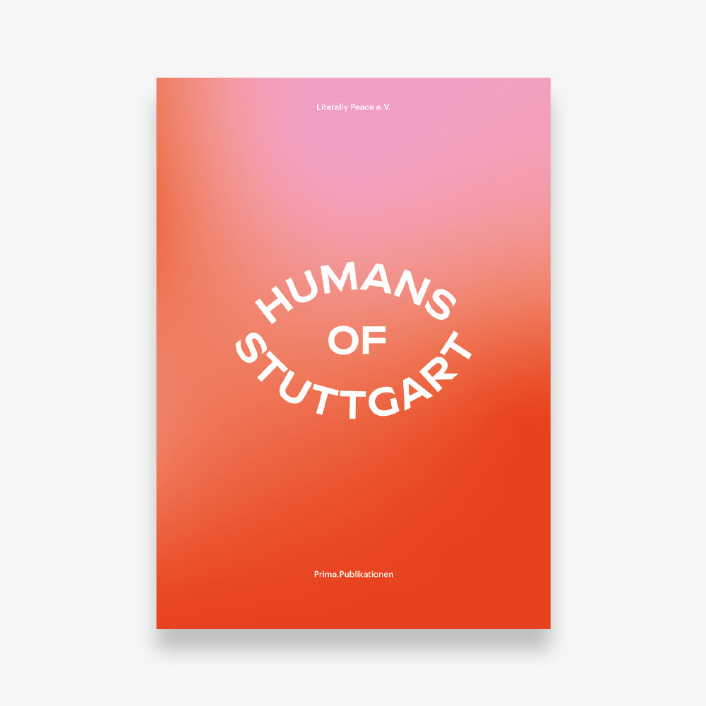 Literally Peace: Humans of Stuttgart