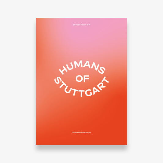 Literally Peace: Humans of Stuttgart
