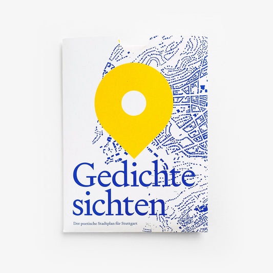 Gedichte sichten – Der poetische Stadtplan für Stuttgart