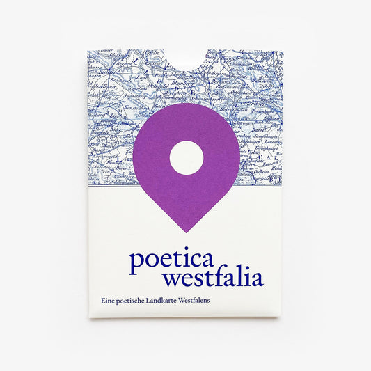 poetica westfalia – Eine poetische Landkarte Westfalens